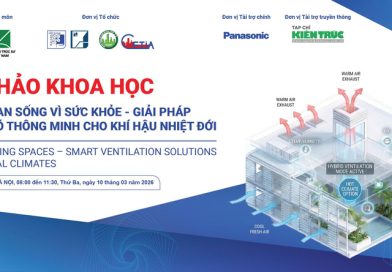 Kết nối giới kiến trúc trước thách thức nắng nóng cực đoan tại Hội thảo “Không gian sống vì sức khỏe – Giải pháp thông gió thông minh cho khí hậu nhiệt đới”